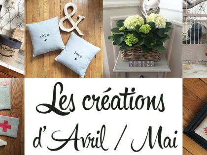 Les créations d’Avril & Mai…