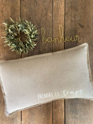 Coussin "Prendre le temps"